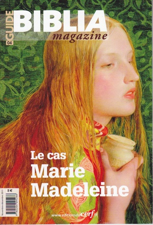 BIBLIA MAGAZINE - HORS SERIE GUIDE - NUMERO 4 LE CAS MARIE-MADELEINE