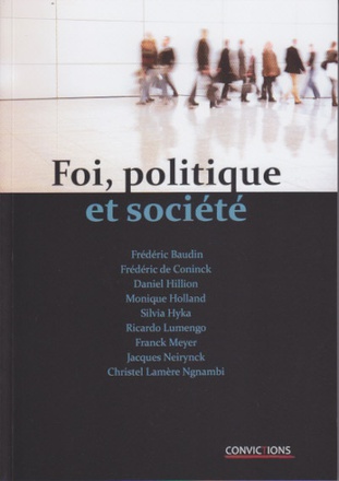 FOI, POLITIQUE ET SOCIETE