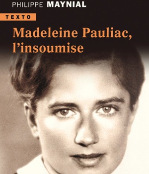 MADELEINE PAULIAC, L'INSOUMISE