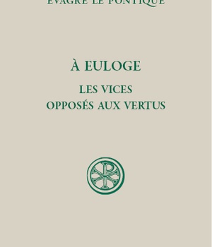 SC 591 A EULOGE - LES VICES OPPOSES AUX VERTUS