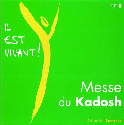 CD IL EST VIVANT ! MESSE DU KADOSH - CD 8