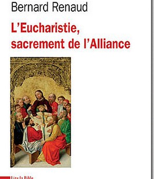 L'EUCHARISTIE, SACREMENT DE L'ALLIANCE