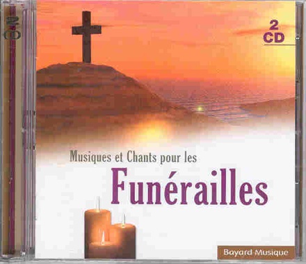 MUSIQUES ET CHANTS POUR LES FUNERAILLES CD