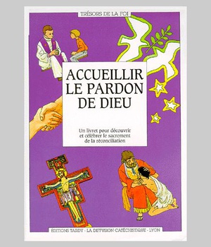 ACCUEILLIR LE PARDON DE DIEU