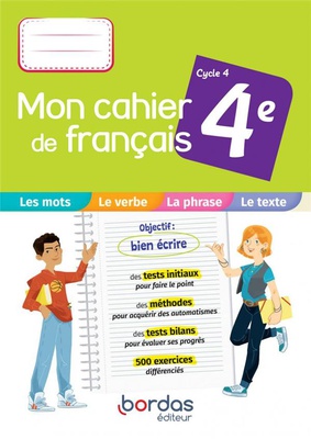 MON CAHIER DE FRANCAIS 4E 2021 - CAHIER DE L'ELEVE