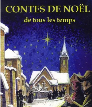 CONTES DE NOEL DE TOUS LES TEMPS