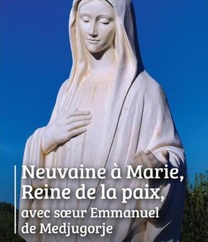NEUVAINE A MARIE, REINE DE LA PAIX