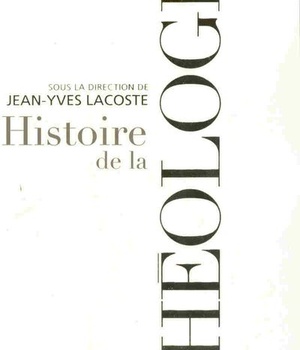 HISTOIRE DE LA THEOLOGIE