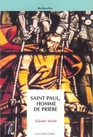SAINT PAUL, L'HOMME DE PRIERE