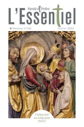 PAROLE ET PRIERE L'ESSENTIEL N 106 FEVRIER 2022