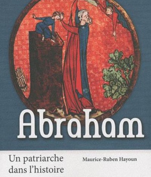 ABRAHAM. UN PATRIARCHE DANS L'HISTOIRE