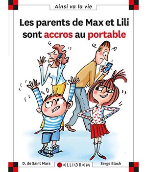 N 121 LES PARENTS DE MAX ET LILI SONT ACCROS AU PORTABLE