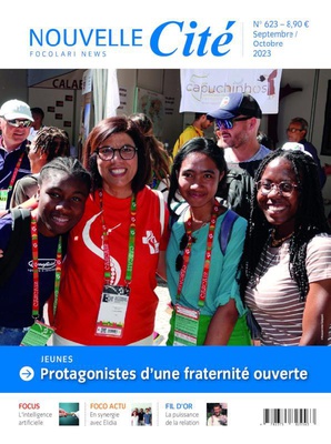 NOUVELLE CITE N 623 - SEPTEMBRE-OCTOBRE 2023 - JEUNES : PROTAGONISTES D'UNE FRATERNITE OUVERTE