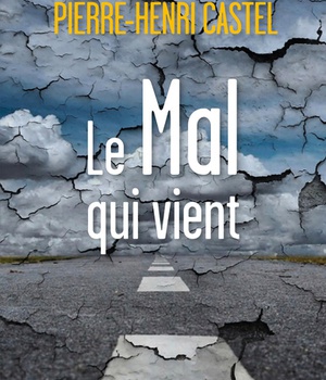 LE MAL QUI VIENT