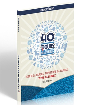 40 JOURS DANS LA PAROLE - AIMER LA PAROLE. APPRENDRE LA PAROLE. VIVRE LA PAROLE