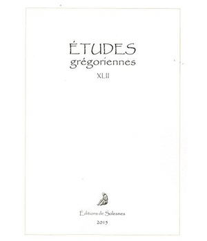 ETUDES GREGORIENNES XLII - 2015