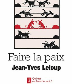 FAIRE LA PAIX
