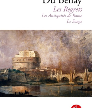 LES REGRETS SUIVIS DES ANTIQUITES DE ROME ET DU SONGE