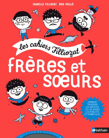 LES CAHIER FILLIOZAT - FRERES ET SOEURS