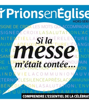 HORS-SERIE SI LA MESSE M'ETAIT CONTEE
