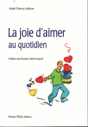 LA JOIE D'AIMER AU QUOTIDIEN