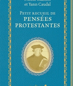 PETIT RECUEIL DE PENSEES PROTESTANTES