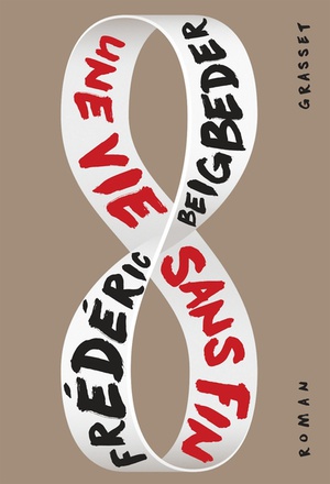 UNE VIE SANS FIN - ROMAN