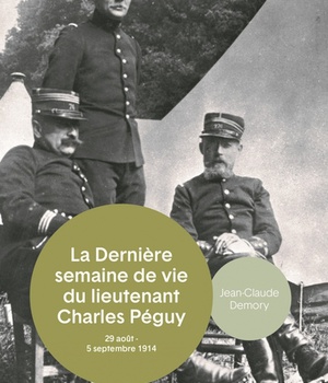 LA MORT DU LIEUTENANT CHARLES PEGUY