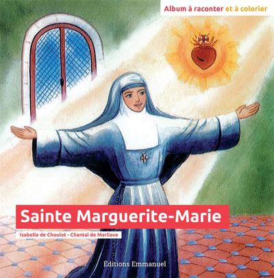 SAINTE MARGUERITE-MARIE - ALBUM A RACONTER ET A COLORIER