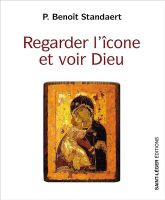 REGARDER L'ICONE ET VOIR DIEU