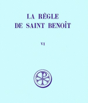 SC 186 LA REGLE DE SAINT BENOIT, VI