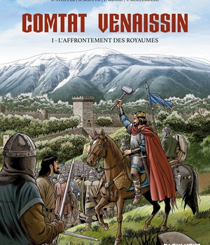 COMTAT VENAISSIN - L'AFFRONTEMENT DES ROYAUMES - TOME 1