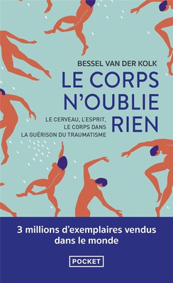 LE CORPS N'OUBLIE RIEN
