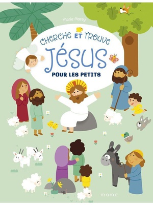 CHERCHE ET TROUVE JESUS POUR LES PETITS