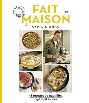 FAIT MAISON N 7 PAR CYRIL LIGNAC