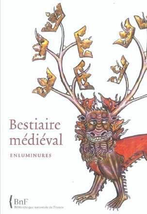 BESTIAIRE MEDIEVAL. ENLUMINURES