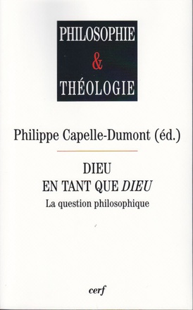 DIEU EN TANT QUE DIEU - LA QUESTION PHILOSOPHIQUE