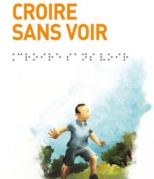 CROIRE SANS VOIR