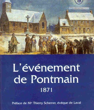 L'EVENEMENT DE PONTMAIN 1871