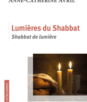 LUMIERE DU SHABBAT, SHABBAT DE LUMIERE