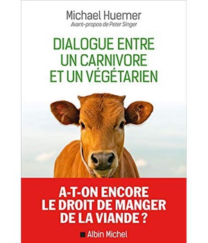 DIALOGUE ENTRE UN CARNIVORE ET UN VEGETARIEN