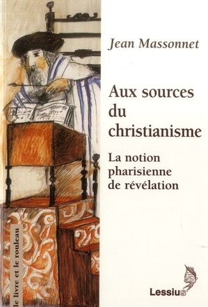 AUX SOURCES DU CHRISTIANISME