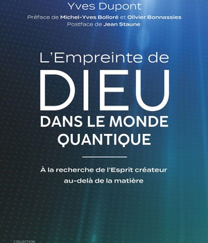 L'EMPREINTE DE DIEU DANS LE MONDE QUANTIQUE - A LA RECHERCHE DE L'ESPRIT CREATEUR AU-DELA DE LA MATI