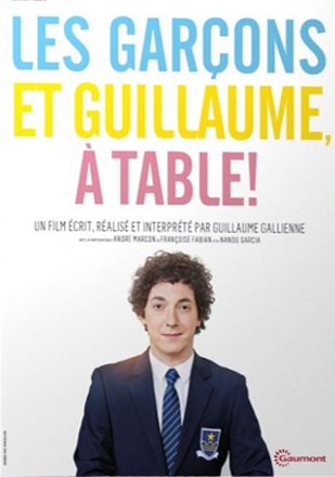 LES GARCONS ET GUILLAUME, A TABLE !