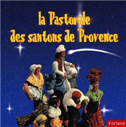 LA PASTORALE DES SANTONS DE PROVENCE CD