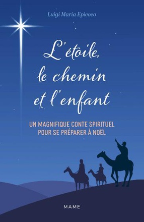 L'ETOILE, LE CHEMIN ET L'ENFANT