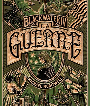 BLACKWATER 4 - LA GUERRE - L'EPIQUE SAGA DE LA FAMILLE CASKE