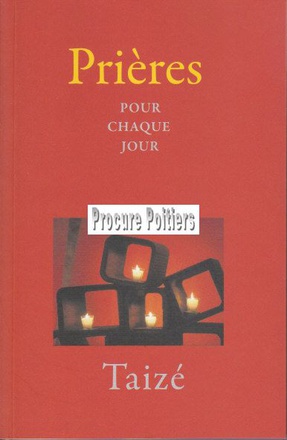 PRIERES POUR CHAQUE JOUR