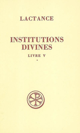 SC 204 INSTITUTIONS DIVINES LIVRE V - TOME 1