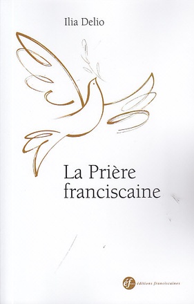 LA PRIERE FRANCISCAINE - 2